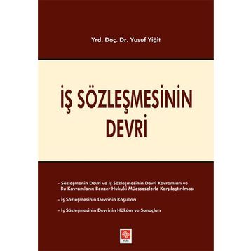 İş Sözleşmesinin Devri - Yusuf Yiğit