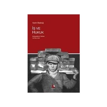 İş ve Hukuk - yard aydin basbug
