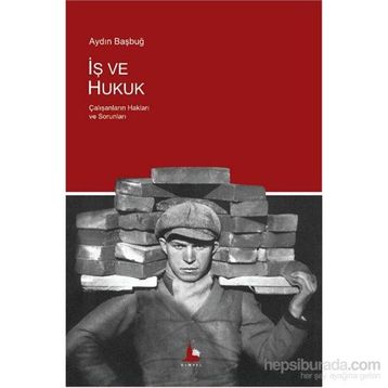 İş ve Hukuk - yard aydin basbug