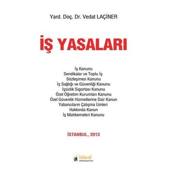 İş Yasaları - Vedat Laçiner