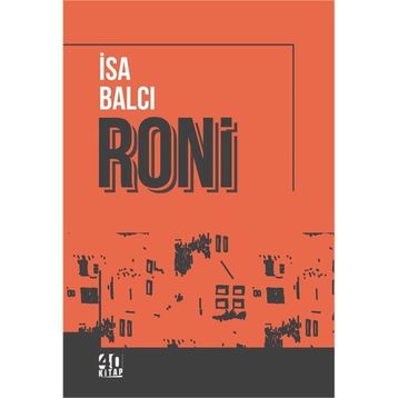 İsa Balcı - Roni