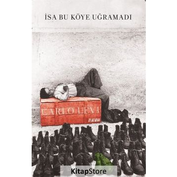 İsa Bu Köye Uğramadı - Carlo Levi