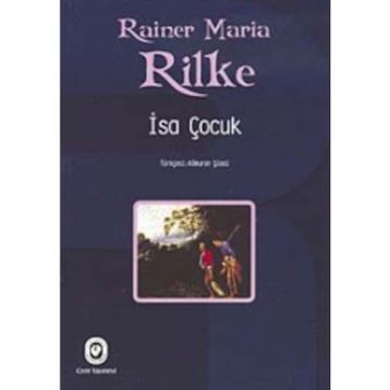 İsa Çocuk - Rainer Maria Rilke