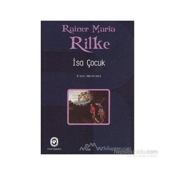 İsa Çocuk - Rainer Maria Rilke