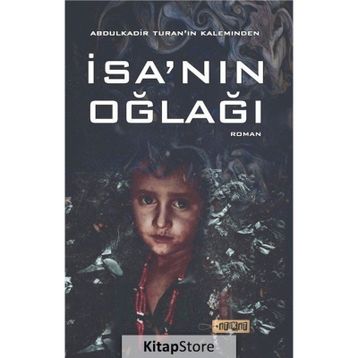 İsa nın Oğlağı - Abdulkadir Turan