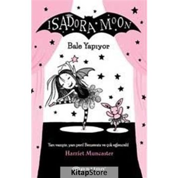 Isadora Moon Bale Yapıyor - Harriet Muncaster