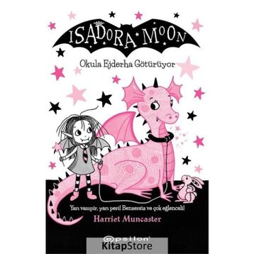 Isadora Moon-Okula Ejderha Götürüyor - Harriet Muncaster