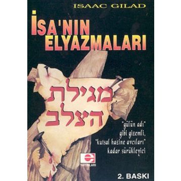İSA'NIN EL YAZMALARI - ISAAC GILAD