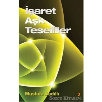 İŞARET AŞK TESELLILER - MUSTAFA BADILLI
