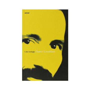 İşaret Çocukları - Cahit Zarifoğlu