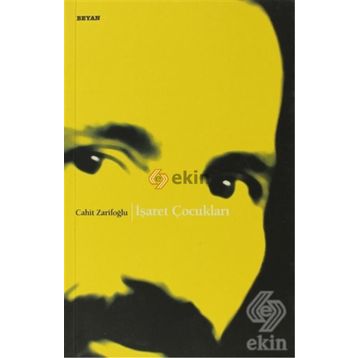 İşaret Çocukları - Cahit Zarifoğlu