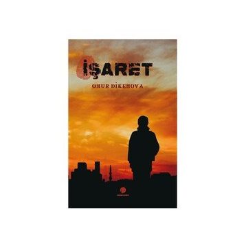 İşaret - Onur Dikenova