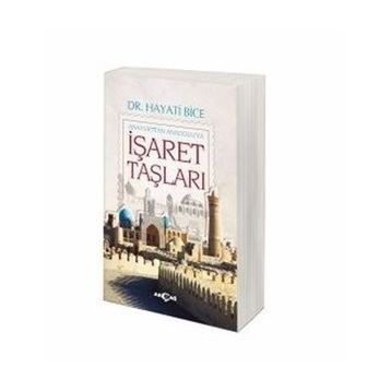 İŞARET TAŞLARI - HAYATI BICE