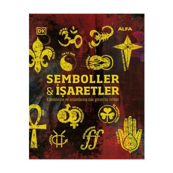 İşaretler Semboller ve Mitler - Luc Benoist