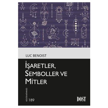 İşaretler Semboller ve Mitler - Luc Benoist