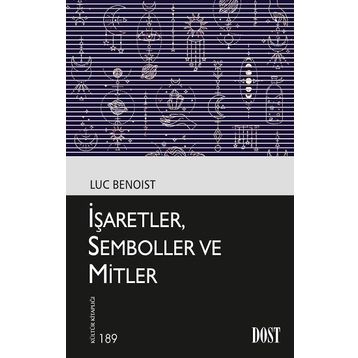 İşaretler Semboller ve Mitler - Luc Benoist