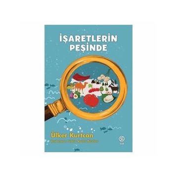 İşaretlerin Peşinde - Ülker Kurtcan