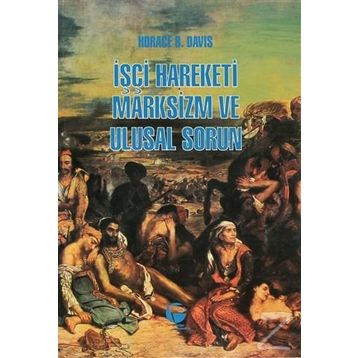 İŞÇİ HAREKETI MARKSIZM VE ULUSAL SORUN - HORACE B. DAVIS