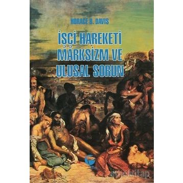 İŞÇİ HAREKETI MARKSIZM VE ULUSAL SORUN - HORACE B. DAVIS