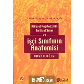 İşçi Sınıfının Anatomisi - Hasan Oğuz