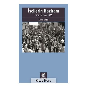 İşçilerin Haziranı - Zafer Aydın