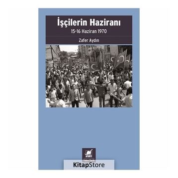 İşçilerin Haziranı - Zafer Aydın