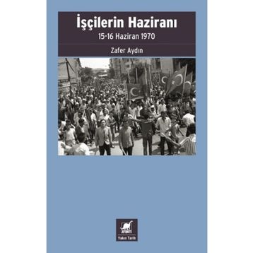 İşçilerin Haziranı - Zafer Aydın