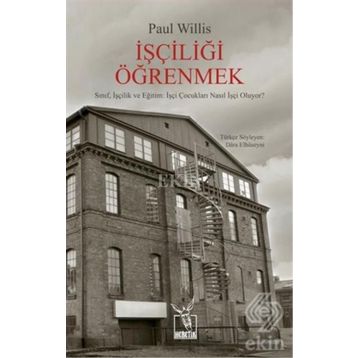 İşçiliği Öğrenmek - Paul Willis
