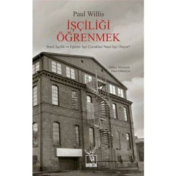 İşçiliği Öğrenmek - Paul Willis