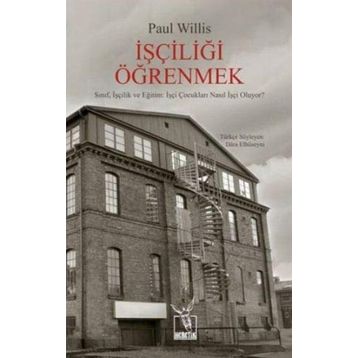 İşçiliği Öğrenmek - Paul Willis