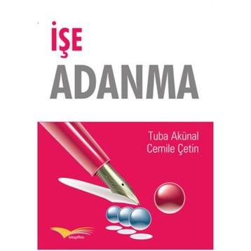 İşe Adanma - Yrd. Doç. Dr. Cemile Çetin