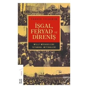 İşgal Feryad ve Direniş - Tahsin Yıldırım