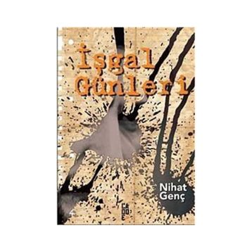 İŞGAL GÜNLERİ - NIHAT GENÇ