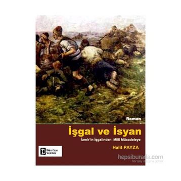İşgal ve İsyan - Halit Payza