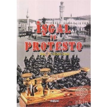 İŞGAL VE PROTESTO - HALUK SELVI