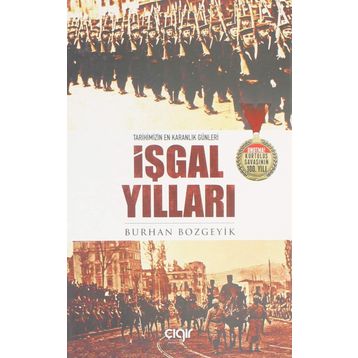 İşgal Yılları - Burhan Bozgeyik