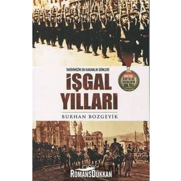 İşgal Yılları - Burhan Bozgeyik
