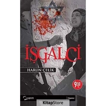İŞGALCİ - HARUN ÇELİK