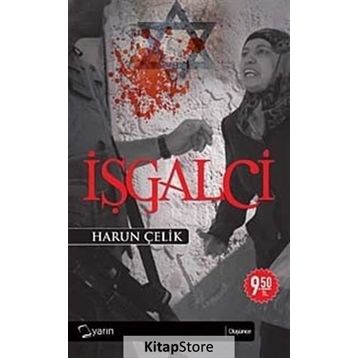 İŞGALCİ - HARUN ÇELİK