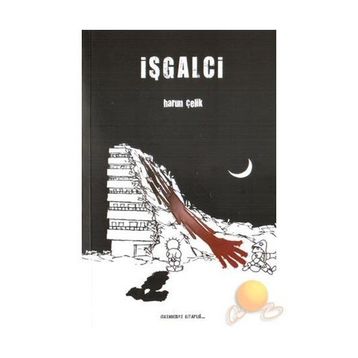 İŞGALCİ - HARUN ÇELİK