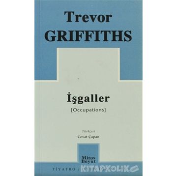 İŞGALLER - TREVOR GRIFFITHS