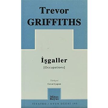 İŞGALLER - TREVOR GRIFFITHS