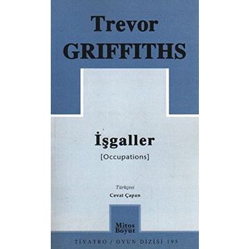 İŞGALLER - TREVOR GRIFFITHS