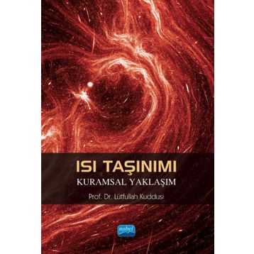 Isı Taşınımı Kuramsal Yaklaşım Lütfullah Kuddusi