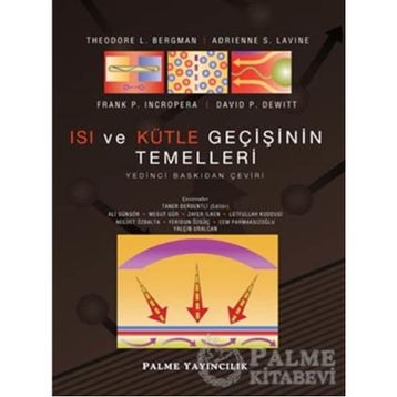 Isı ve Kütle Geçişinin Temelleri - Frank P. Incropera;David P. Dewitt