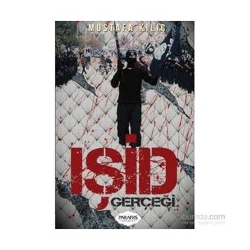 IŞİD Gerçeği - gazeteci mustafa kilic