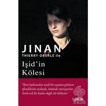 Işid’in Kölesi - Thierry Oberle Jinan