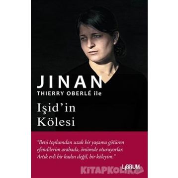 Işid’in Kölesi - Thierry Oberle Jinan