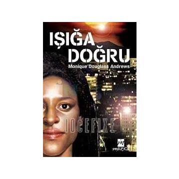 Işığa Doğru - Ahmet Şimşek