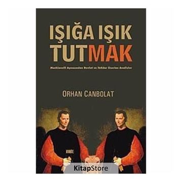 Işığa Işık Tutmak - Orhan Canbolat
